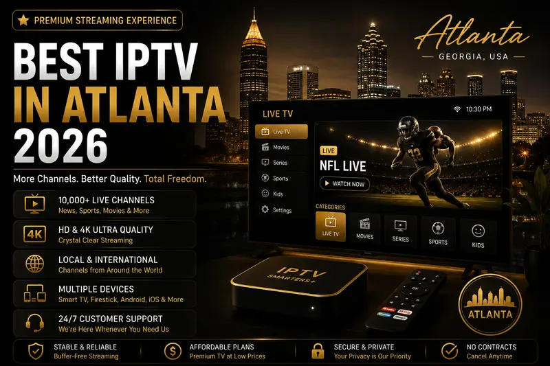 Best IPTV in Atlanta 2026
