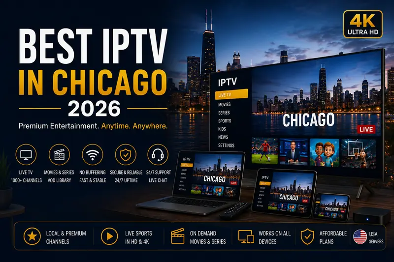 Best IPTV in Chicago 2026