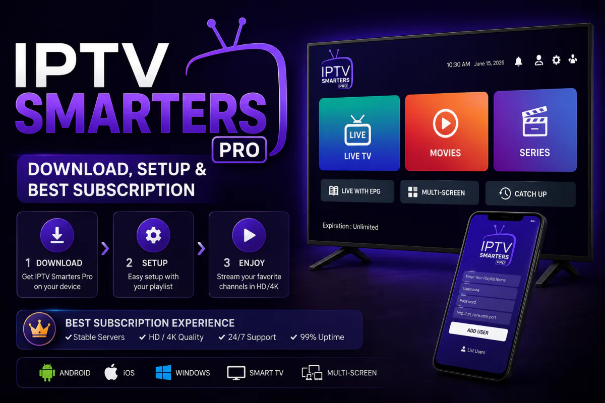 IPTV Smarters Pro - download, setup and best subscription